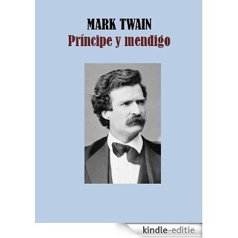 PRINCIPE Y MENDIGO (Spanish Edition) [Kindle-editie]