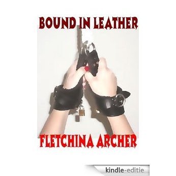 Bound in Leather [Kindle-editie]