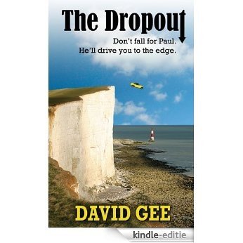 The Dropout (English Edition) [Kindle-editie]