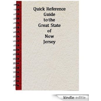 Quick Reference Guide to the Great State of New Jersey (English Edition) [Kindle-editie]