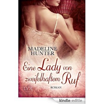 Eine Lady von zweifelhaftem Ruf (German Edition) [Kindle-editie]