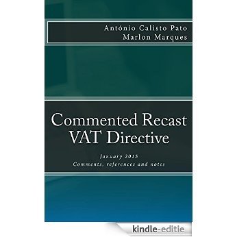 Commented Recast VAT Directive: January 2015 (English Edition) [Kindle-editie]