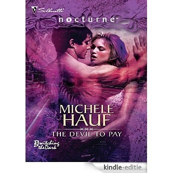 The Devil To Pay (Mills & Boon Intrigue) (Bewitching the Dark, Book 3) [Kindle-editie]