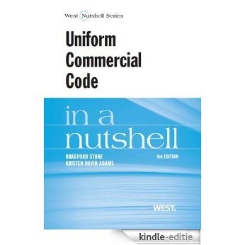 Uniform Commercial Code in a Nutshell, 8th [Kindle-editie]