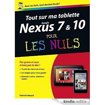 Tout sur ma tablette Google Nexus 7 et 10 Pour les Nuls [Kindle-editie]