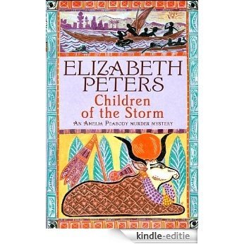 Children of the Storm (Amelia Peabody) [Kindle-editie]