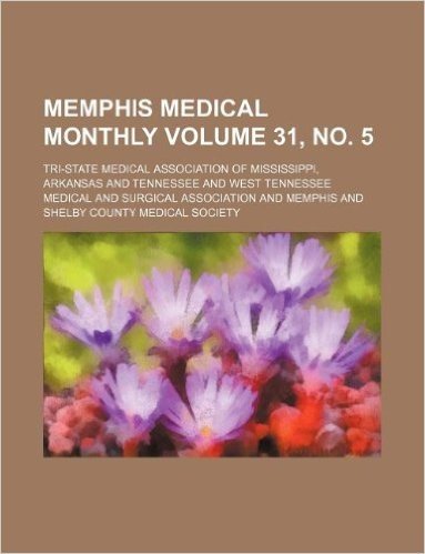 Memphis Medical Monthly Volume 31, No. 5