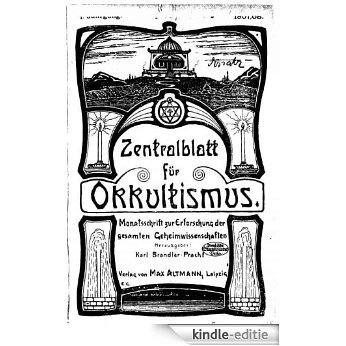 Zentralblatt für Okkultismus - 1907 (German Edition) [Kindle-editie]