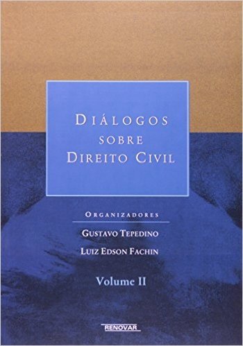 Dialogos Sobre Direito Civil - Volume II