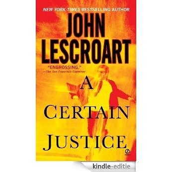 A Certain Justice (Abe Glitsky) [Kindle-editie]