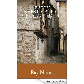 Early Investigations of Lyle Thorne (Reverend Lyle Thorne Mysteries Book 3) (English Edition) [Kindle-editie] beoordelingen