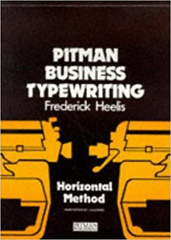 Business Typewriting Horizontal: Horizontal Method