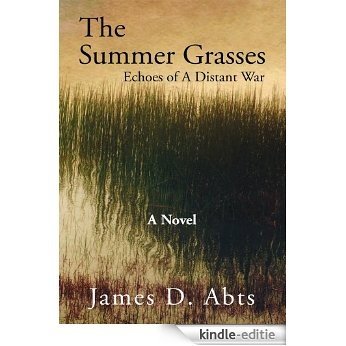 The Summer Grasses: Echoes of A Distant War (English Edition) [Kindle-editie]