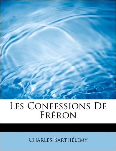 Les Confessions de Fr Ron