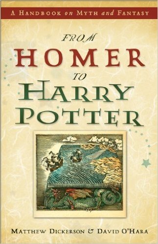 From Homer to Harry Potter: A Handbook on Myth and Fantasy baixar