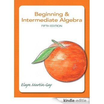 Beginning & Intermediate Algebra [Print Replica] [Kindle-editie] beoordelingen
