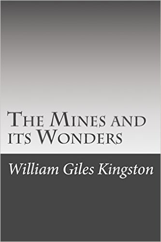 The Mines and Its Wonders