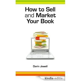 How to Sell and Market Your Book (English Edition) [Kindle-editie] beoordelingen