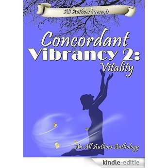 Concordant Vibrancy 2: Vitality (English Edition) [Kindle-editie]