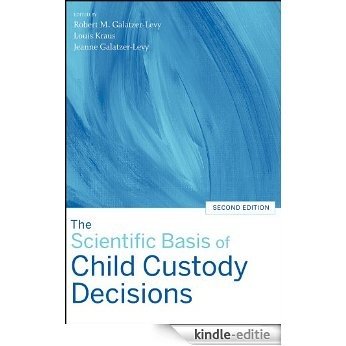 The Scientific Basis of Child Custody Decisions [Kindle-editie]