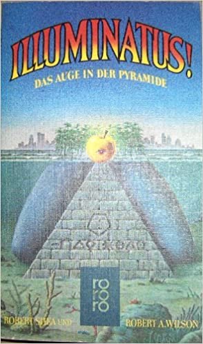 Illuminatus: das Auge in der Pyramide, Band 1