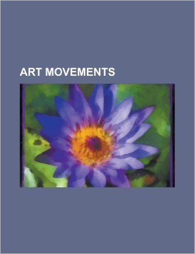 Art Movements: Surrealism, Dada, History of Painting, Modernism, Minimalism, Cubism, Art Deco, Surrealist Automatism, Bauhaus