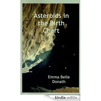 Asteroids in the Birth Chart (English Edition) [Kindle-editie] beoordelingen