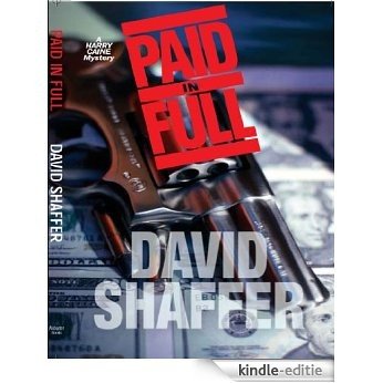 Paid In Full (Harry Caine Mystery Series) (English Edition) [Kindle-editie]