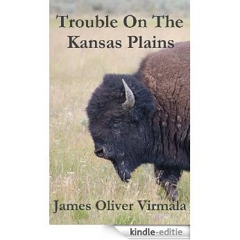 Trouble On The Kansas Plains (English Edition) [Kindle-editie]