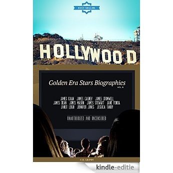 Hollywood: Golden Era Stars Biographies Vol.8: (JAMES CAAN,JAMES CAGNEY,JAMES CROMWELL,JAMES DEAN,JAMES MASON,JAMES   STEWART,JANE FONDA,JANET LEIGH,JENNIFER JONES,JESSICA TANDY) (English Edition) [Kindle-editie]