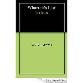 Wharton's Law lexicon (English Edition) [Kindle-editie]