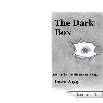 The Dark Box (And Sam was Gone the Jill and Jake Saga Book 2) (English Edition) [Kindle-editie]