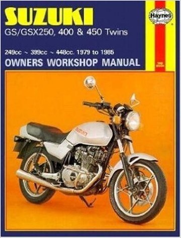 Suzuki GS-GSX 250, 400 and 450 Twins Owners Workshop Manual, M736: '79-'85