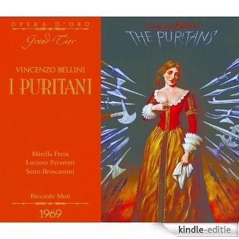 OPD 7043 Bellini-I Puritani: Italian-English Libretto (Opera d'Oro Grand Tier) (English Edition) [Kindle-editie]
