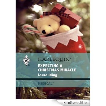 Expecting a Christmas Miracle (Cedar Bluff Hospital) [Kindle-editie]