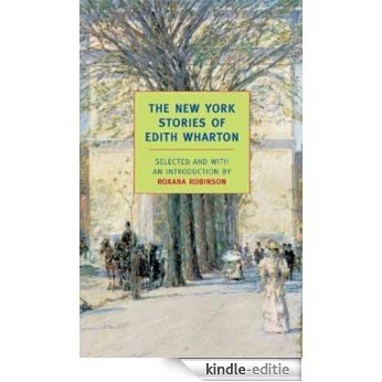 The New York Stories of Edith Wharton (New York Review Books Classics) [Kindle-editie] beoordelingen
