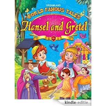 Hansel & Gretel: World Famous Tales (English Edition) [Kindle-editie]