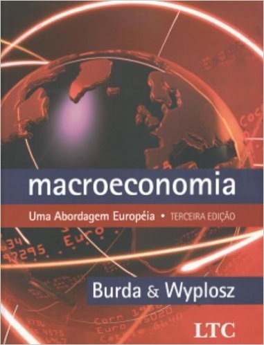 Macroeconomia. Uma Abordagem Européia