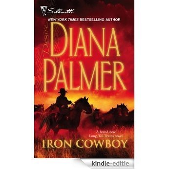 Iron Cowboy (Long, Tall Texans) [Kindle-editie]