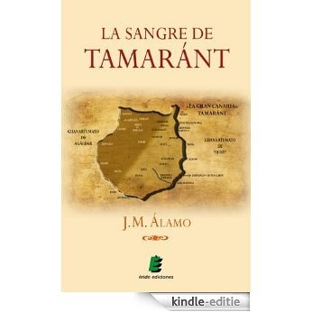 La sangre de Tamaránt (Spanish Edition) [Kindle-editie]