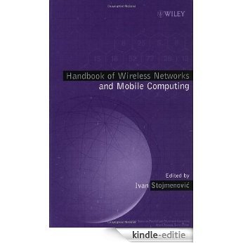 Handbook of Wireless Networks and Mobile Computing (Wiley Series on Parallel and Distributed Computing) [Kindle-editie]