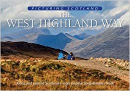 The West Highland Way: Picturing Scotland