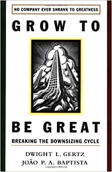 indir Grow to be Great: Breaking the Downsizing Cycle