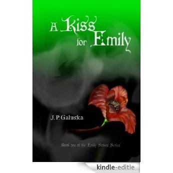 A Kiss for Emily (The Emily Stokes Series Book 1) (English Edition) [Kindle-editie]