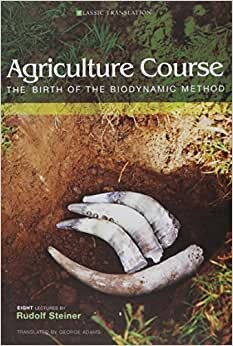 indir Steiner, R: Agriculture Course: The Birth of the Biodynamic Method (Cw 327) (Classic Translation)