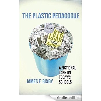 Plastic Pedagogue (English Edition) [Kindle-editie]