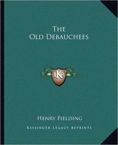The Old Debauchees