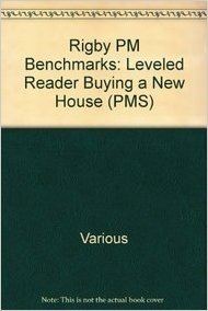 Rigby PM Benchmarks: Leveled Reader Buying a New House