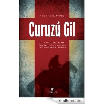 Curuzú Gil (Spanish Edition) [Kindle-editie]