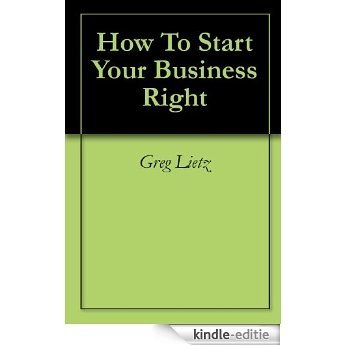 How To Start Your Business Right (English Edition) [Kindle-editie] beoordelingen